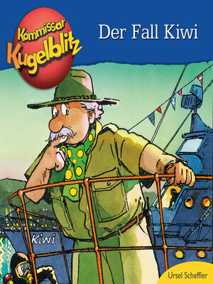 cover image of Der Fall Kiwi--Kommissar Kugelblitz (ungekürzt)